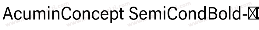 AcuminConcept SemiCondBold字体转换